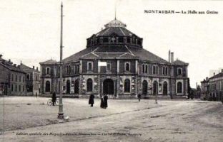  fhalle aux grains de  Montauban  vers 1910.j